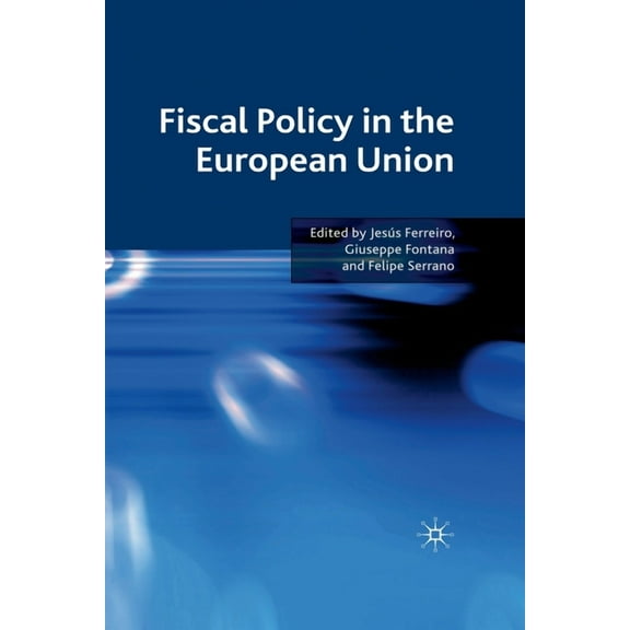 Fiscal Policy in the European Union, (Paperback)
