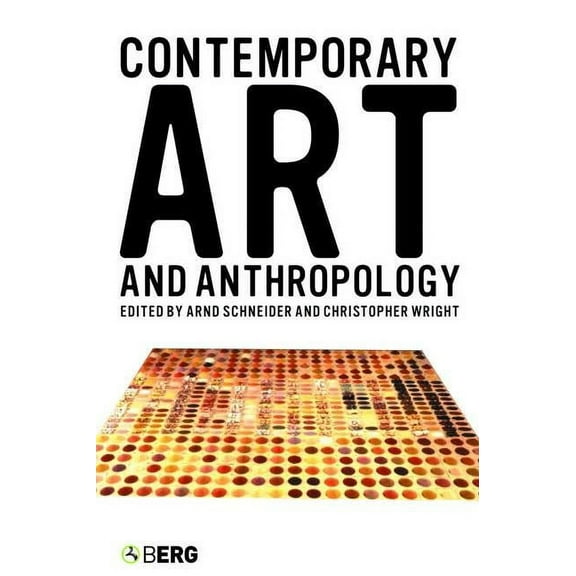 Contemporary Art and Anthropology, (Hardcover)