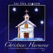 Christmas Harmony: A Collection Of Choral Holiday Classics