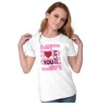 thumbnail image 4 of Love You More Romantic Valentines Day Womens Slim Fit Graphic Tee Brisco Brands M, 4 of 5