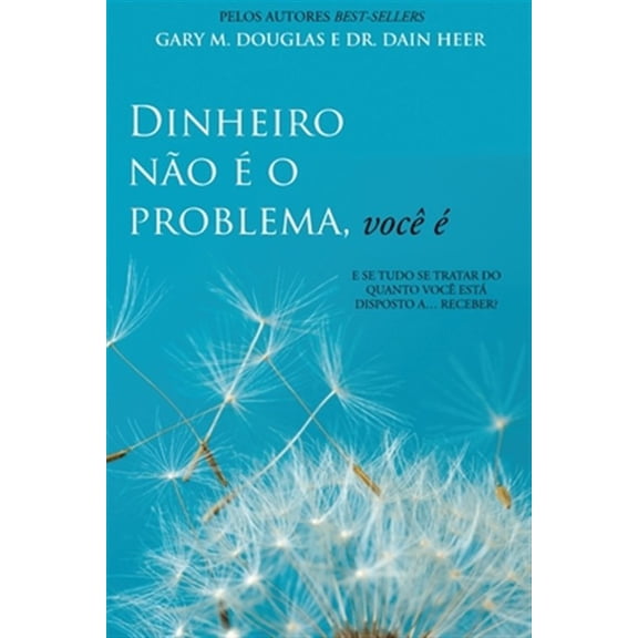 Pre-Owned Dinheiro nao e o problema, voce e (Portuguese) Paperback