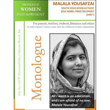 Profiles of Women Past and Present - Malala Yousafzai, 2014 Nobel Peace Prize recipient (1997-) -