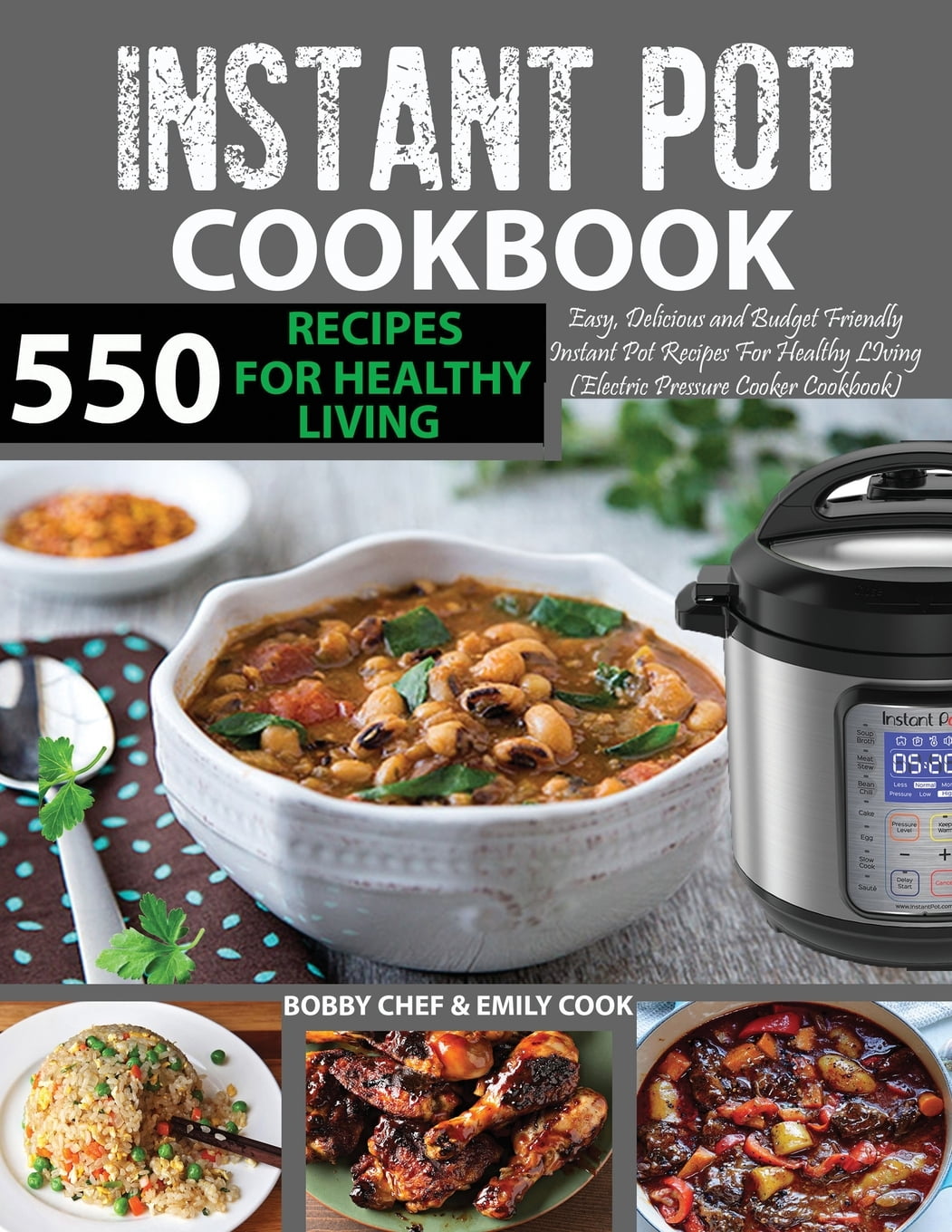 550Instant PotRecipes Cookbook Easy, Delicious and Budget Friendly