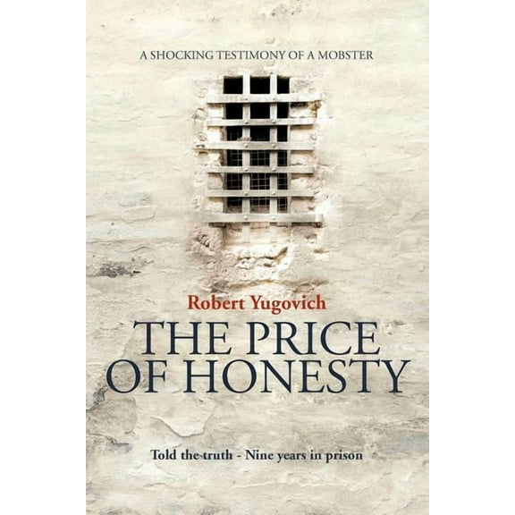 The Price of Honesty (Paperback)