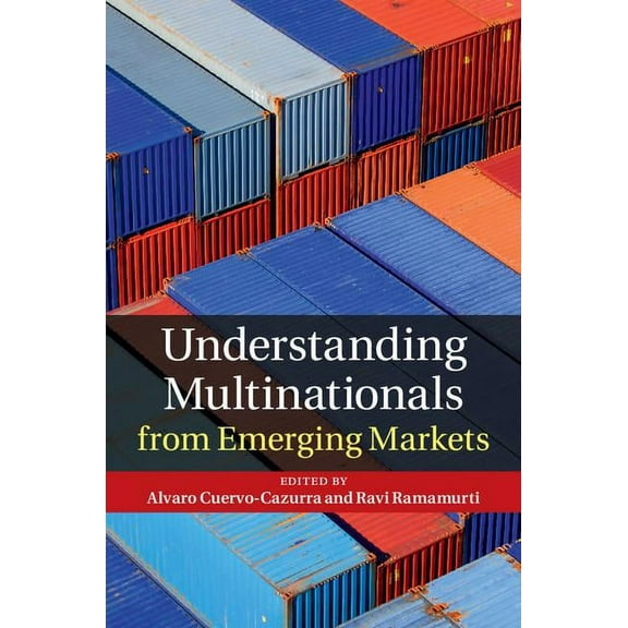Understanding Multinationals from Emerging Markets, (Hardcover)