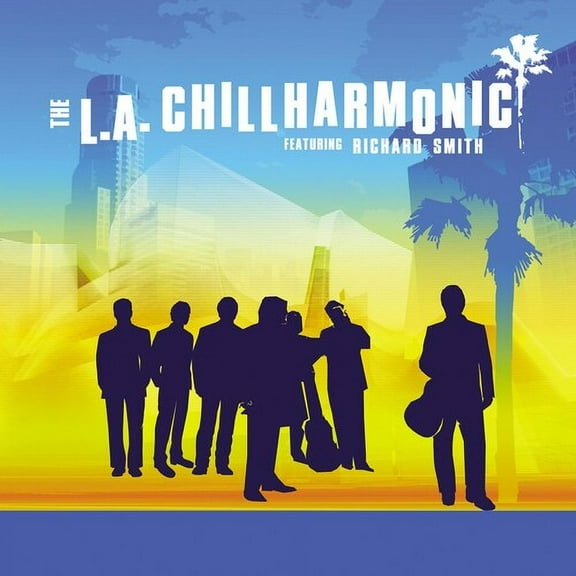 L.A. Chillharmonic - The L.A. Chillharmonic - Jazz - CD