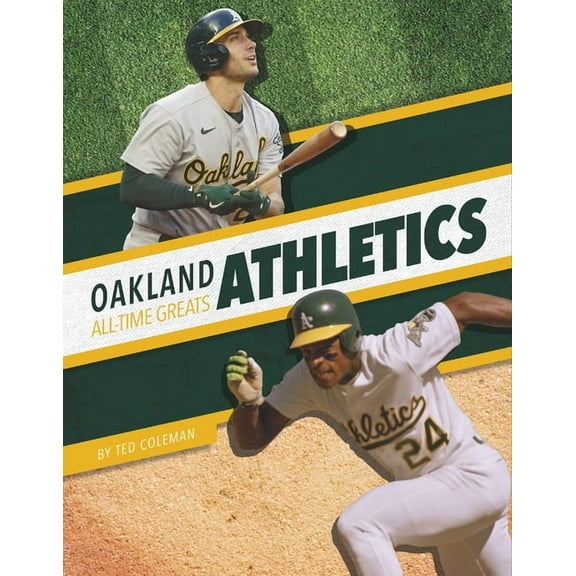 Oakland Athletics All-Time Greats, (Hardcover)
