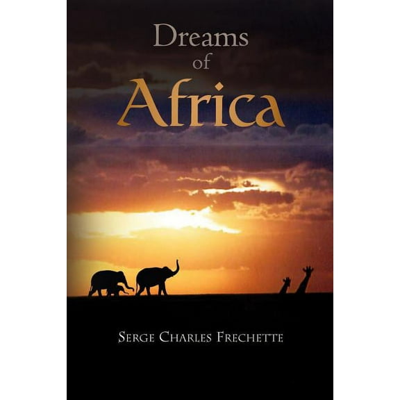 Dreams Of Africa (Paperback)