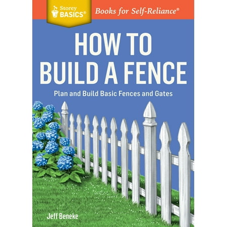 How to Build a Fence - Paperback (Best Way To Build A Fence)