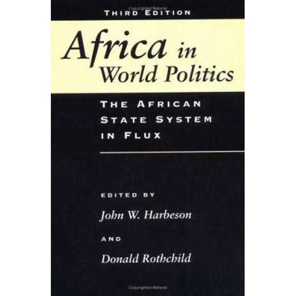 Pre-Owned Africa In World Politics: The African State System In Flux (Paperback) 0813336139 9780813336138