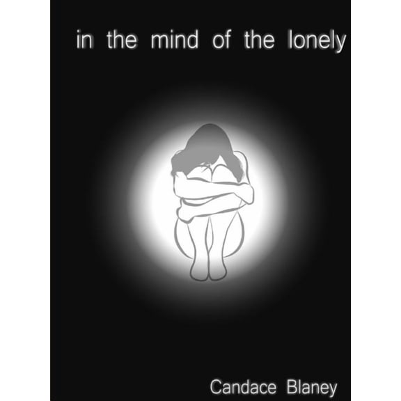 In The Mind Of The Lonely (Paperback)