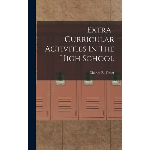 Extra-Curricular Activities In The High School, (Hardcover)