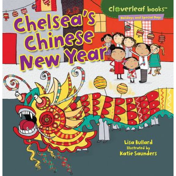 Pre-Owned Chelsea's Chinese New Year (Paperback) 0761385797 9780761385790