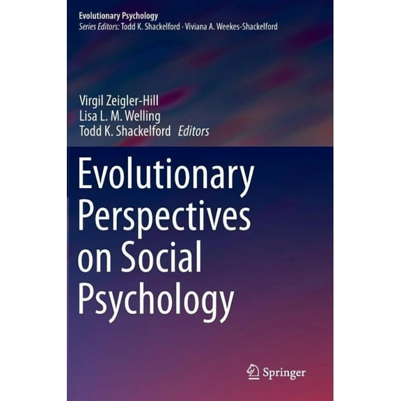 Evolutionary Psychology Evolutionary Perspectives on Social Psychology, (Hardcover)