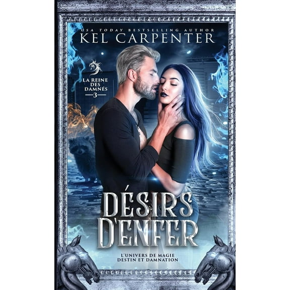 Magie, Destin Et Damnation Désirs d'enfer: La Reine des damnés, Book 3, (Paperback)