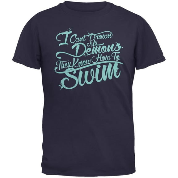 Drown My Demons Navy Adult T-Shirt - 2X-Large