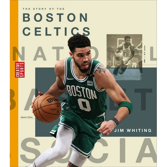 Creative Sports: A History of Hoops: The Story of the Boston Celtics (Paperback)