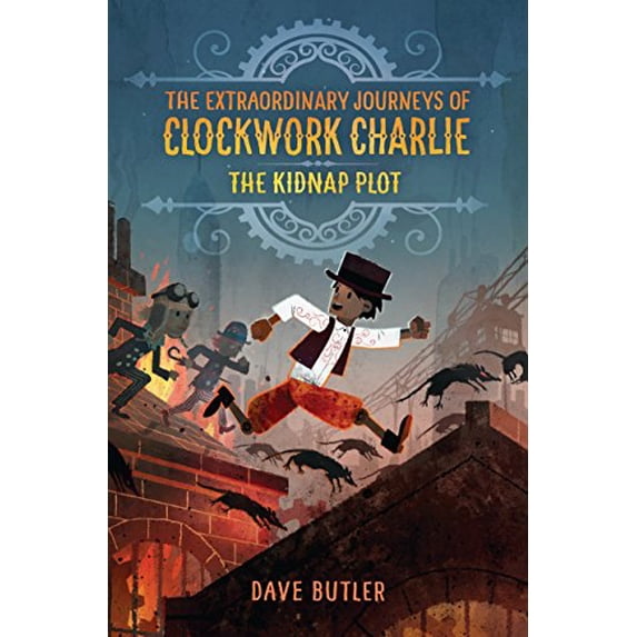 Pre-Owned The Kidnap Plot (the Extraordinary Journeys of Clockwork Charlie) (Paperback) 0553512986 9780553512984