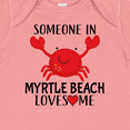 thumbnail image 4 of Inktastic Someone in Myrtle Beach Loves Me Boys or Girls Baby Bodysuit, 4 of 5