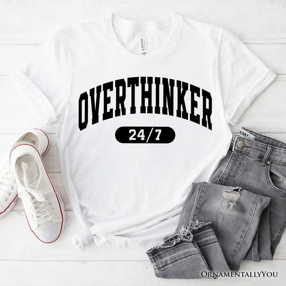 Over Thinker 247 T-Shirt, Minimalist Collegiate White, Natural and Black Tee for Tired Women
