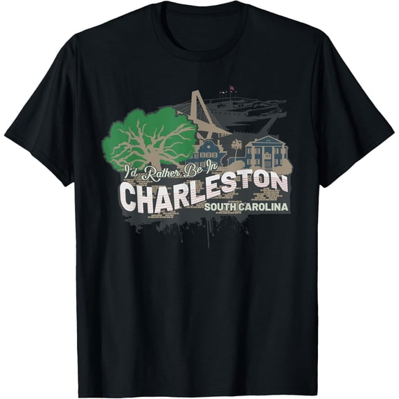 I'd Rather Be In Charleston South Carolina Vintage Souvenir T-Shirt men and women can wear, black, white, gifts