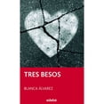 thumbnail image 1 of Libro Tres Besos Tapa Blanda, Autor Blanca Alvarez, Editorial Edebe, 1 of 1