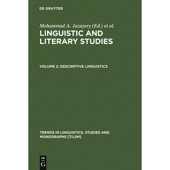 Trends in Linguistics. Studies and Monog Descriptive Linguistics, Book 8, (Hardcover)