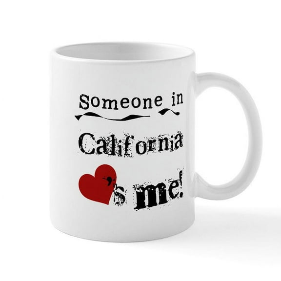CafePress - Someone In California Mug - 11 oz Ceramic Mug - Novelty Coffee Tea Cup