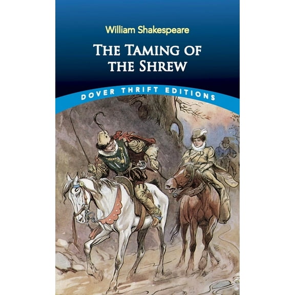 Dover Thrift Editions: Plays: The Taming of the Shrew (Paperback)