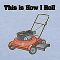 thumbnail image 3 of CafePress - How I Roll (Lawn Mower) Toddler T Shirt - Cute Toddler T-Shirt, 100% Cotton, 3 of 4