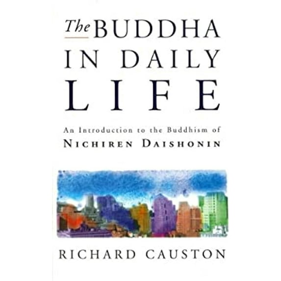 Pre-Owned The Buddha In Daily Life Richard Causton (Paperback)