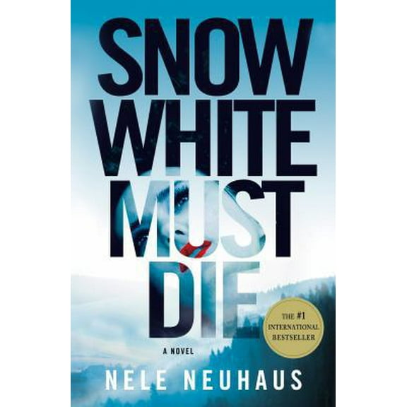 Pre-Owned Snow White Must Die (Pia Kirchhoff and Oliver von Bodenstein) (Hardcover) 0312604254 9780312604257