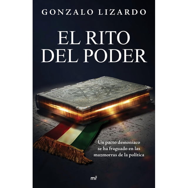 Libro El Rito Del Poder Tapa Blanda, Autor Gonzalo Lizardo, Editorial Martinez Roca Mexico