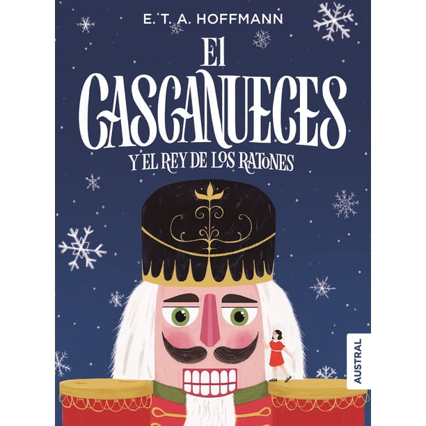 El cascanueces y el rey de los ratones Bodega Aurrera