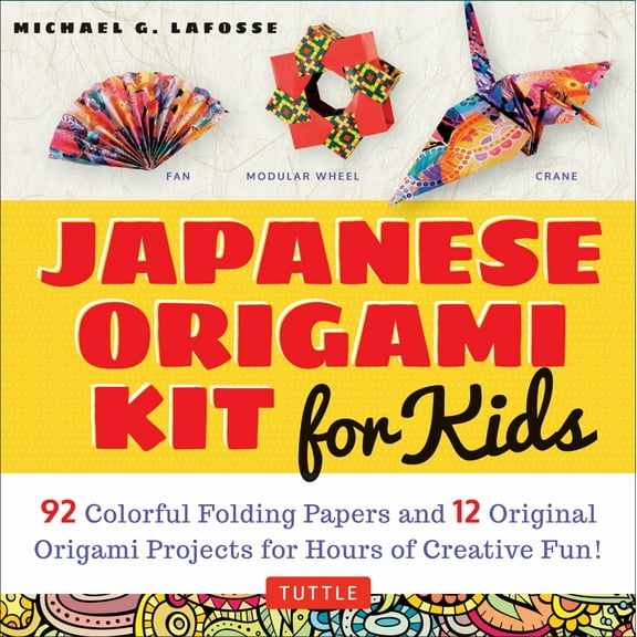 Japanese Origami Kit for Kids: 92 Colorful Folding Papers and 12 Original Origami Projects for Hours of Creative Fun! [Origami Book with 12 Projects] (Hardcover)