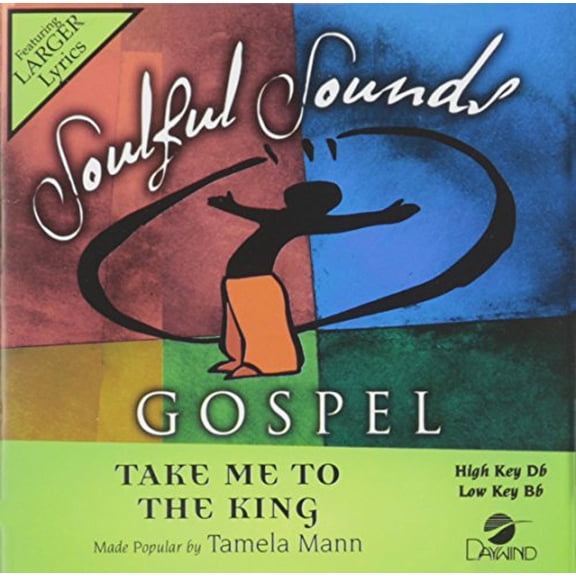 Take Me To The King Made Popular by Tamela Mann NEW CD Accompaniment