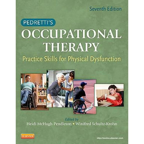 Pre-Owned Pedretti's Occupational Therapy: Practice Skills for Physical Dysfunction, 7e Paperback