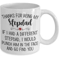 thumbnail image 2 of Thanks for Being My Stepdad Mug Gag Jokes Christmas Ideas Birthday Fathers Day Keepsake for Bonus Dad Stepfather Funny 11 or 15 Oz. White Ceramic Coff, 2 of 2