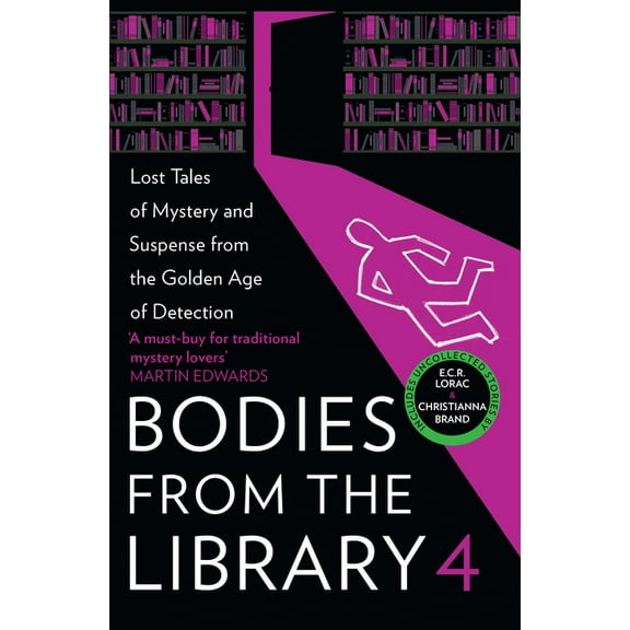 Bodies from the Library 4: Lost Tales of Mystery and Suspense from the Golden Age of Detection, (Paperback)