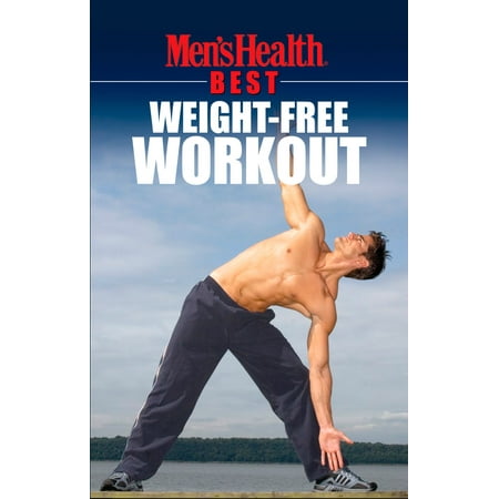 Men's Health Best: Weight-Free Workout - eBook