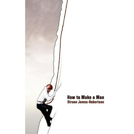 How to Make a Man (Paperback)