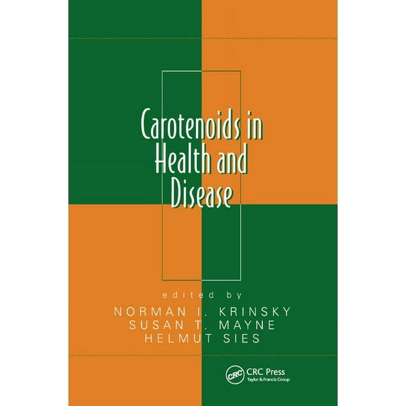 Carotenoids in Health and Disease, (Paperback)