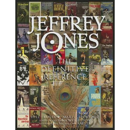 Jeffrey Jones: The Definitive Reference