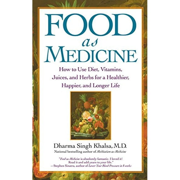 Pre-Owned Food As Medicine: How to Use Diet, Vitamins, Juices, and Herbs for a Healthier, Happier, and Longer Life Paperback
