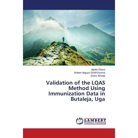 Validation of the Lqas Method Using Immunization Data in Butaleja,
