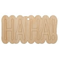 thumbnail image 1 of Ha Ha Fun Text Wood Holiday Christmas Tree Ornament Unfinished DIY Pre-Drilled Craft, 1 of 7