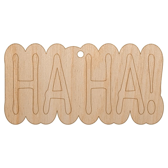 Ha Ha Fun Text Wood Holiday Christmas Tree Ornament Unfinished DIY Pre-Drilled Craft