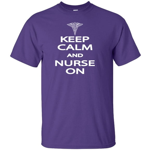Keep Calm and Nurse On T-Shirt