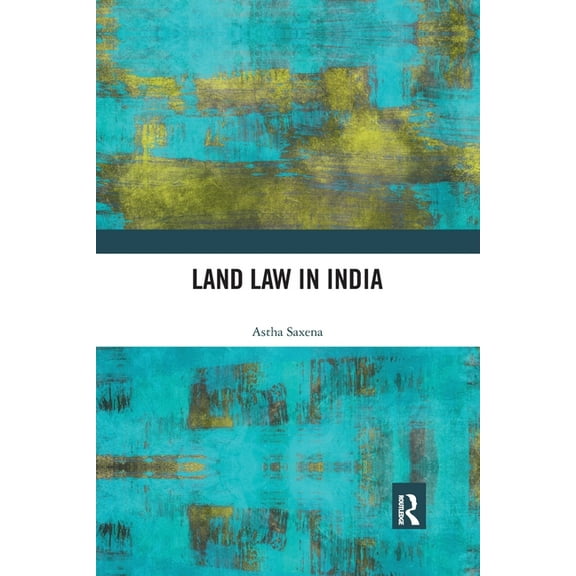 Land Law in India, (Paperback)