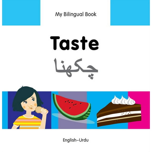 My Bilingual Book: My Bilingual Book–Taste (English–Urdu) (Hardcover)